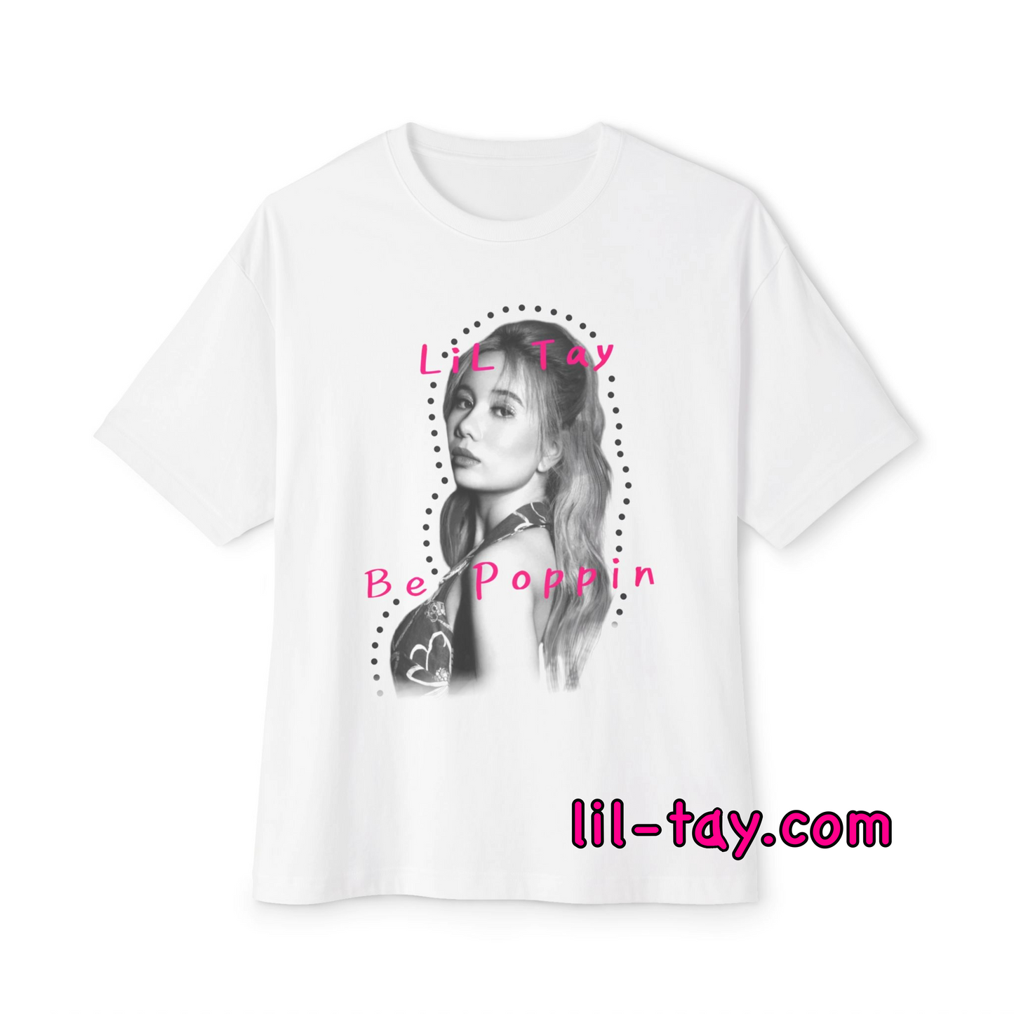 LiL Tay BePoppin Oversized tee shirt - white only - pop up store limited time offer 100% cotton for a soft feel