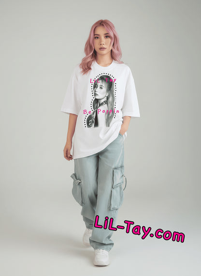 LiL Tay BePoppin  Oversized  tee shirt - white only - pop up store limited time offer 100% cotton for a soft feel